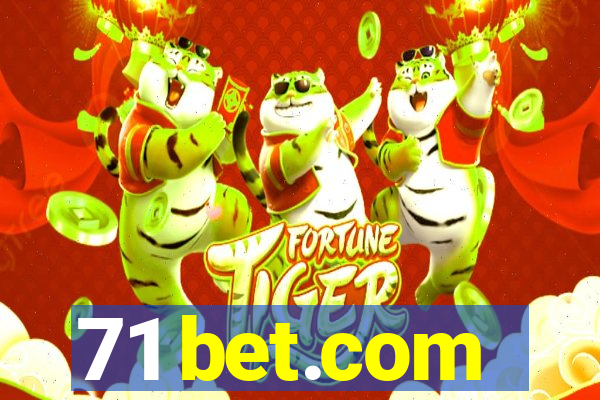 71 bet.com